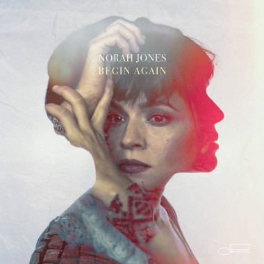 Jones Norah • Begin Again