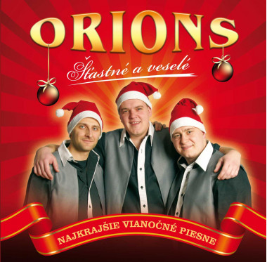 Orions • Šťastné a veselé (najkrajšie vianočné piesne)