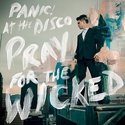 Panic! At The Disco • Pray For The Wicked (LP)