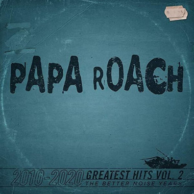 Papa Roach • Greatest Hits Vol.2