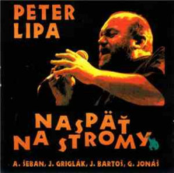 Lipa Peter • Naspäť na stromy (2LP)