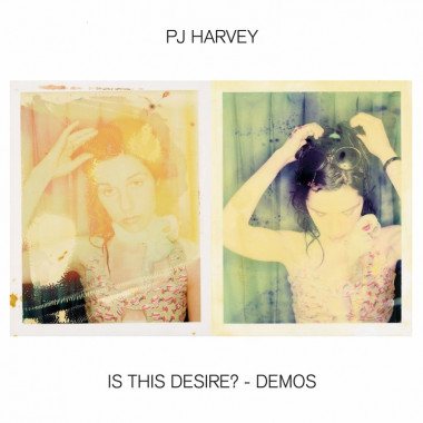 PJ Harvey • Is This Desire? / Demos (LP)