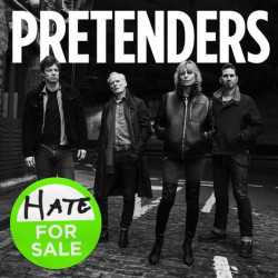 The Pretenders • Hate For Sale