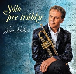 Sedlár Ján • Sólo pre trúbku