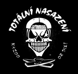 Totální nasazení • Kazoo Or Die (LP)