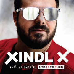 Xindl X • Anděl v blbým věku / Best Of (2LP)