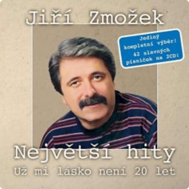 Zmožek Jiří • Největší hity - Už mi lásko není 20 let (2CD)